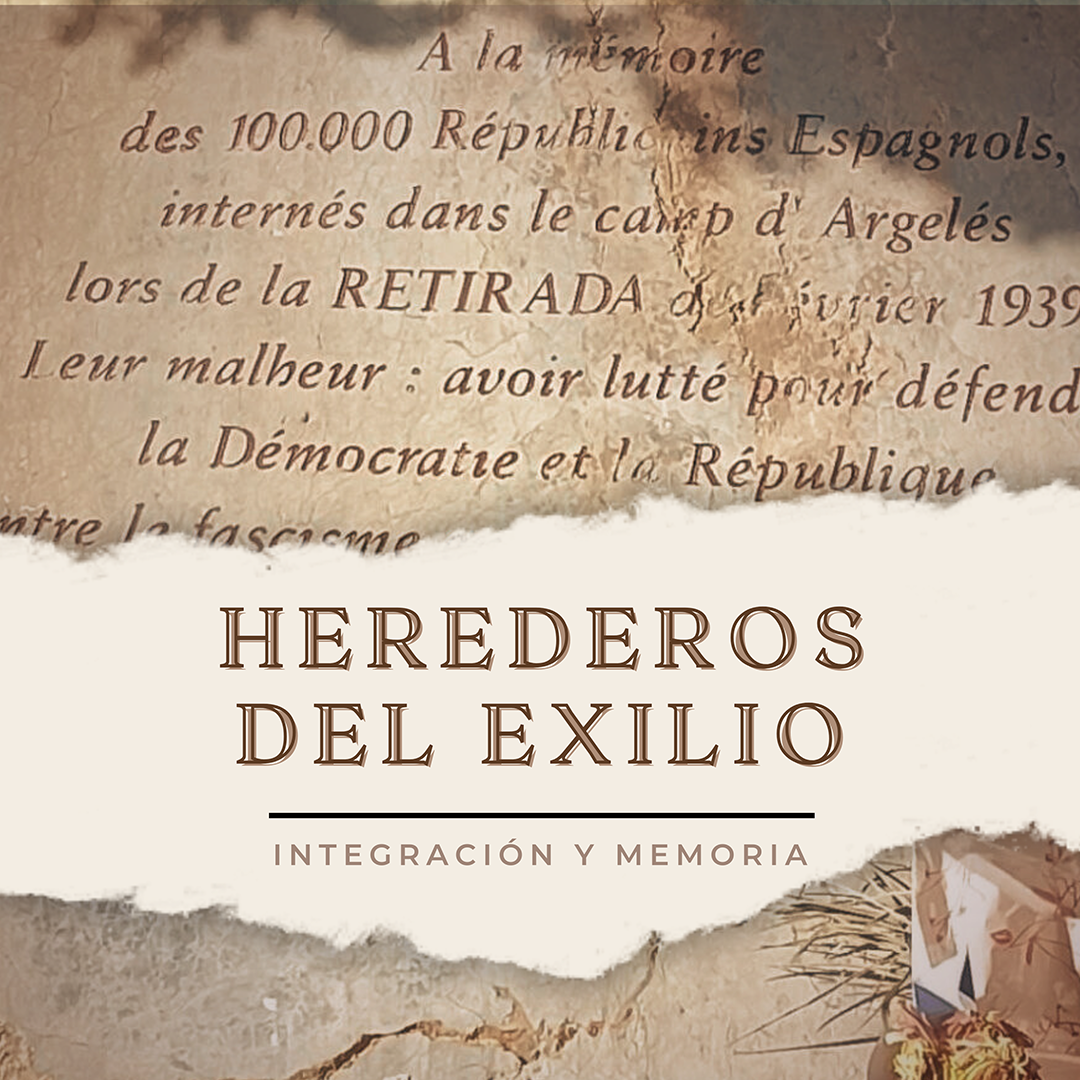 Imagen de portada del pódcast de historia Herederos del exilio. Integración y memoria, sobre la integración de los descendientes de los exiliados españoles de 1939 y cómo reconstruyen su memoria